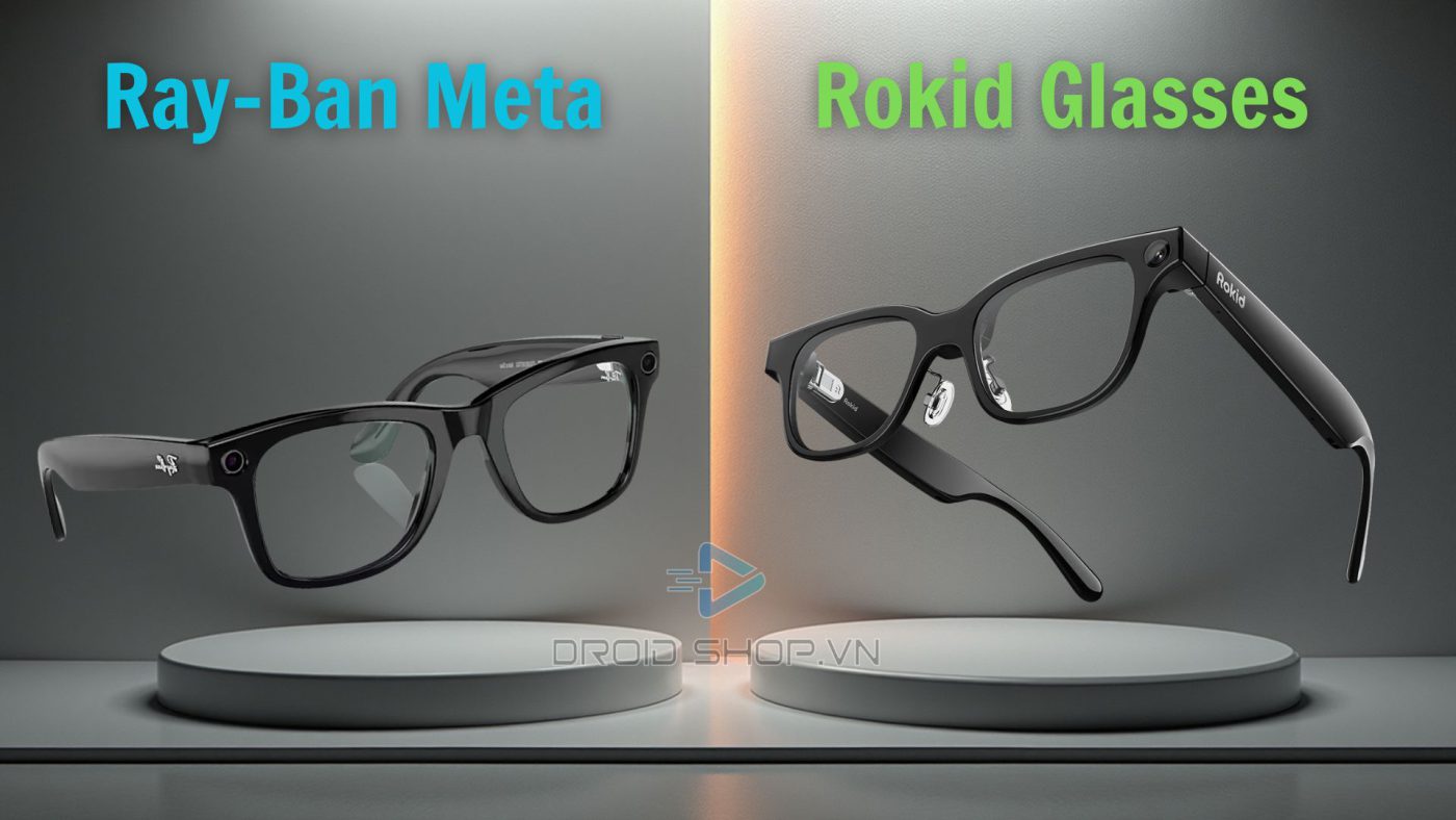 Ngoại Hình Ray Ban Meta Gen 2 Vs Rokid Glasses