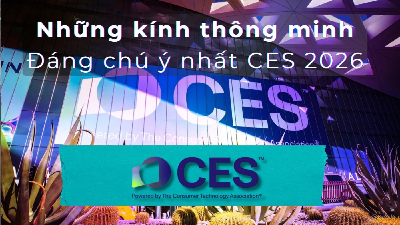 Top Những Kính Thông Minh đáng Chú ý Tại Ces 2026