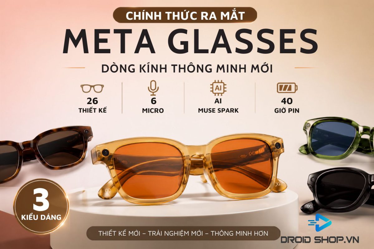 Kính Meta Glasses Chính Thức Ra Mắt Với 3 Mẫu Thiết Kế