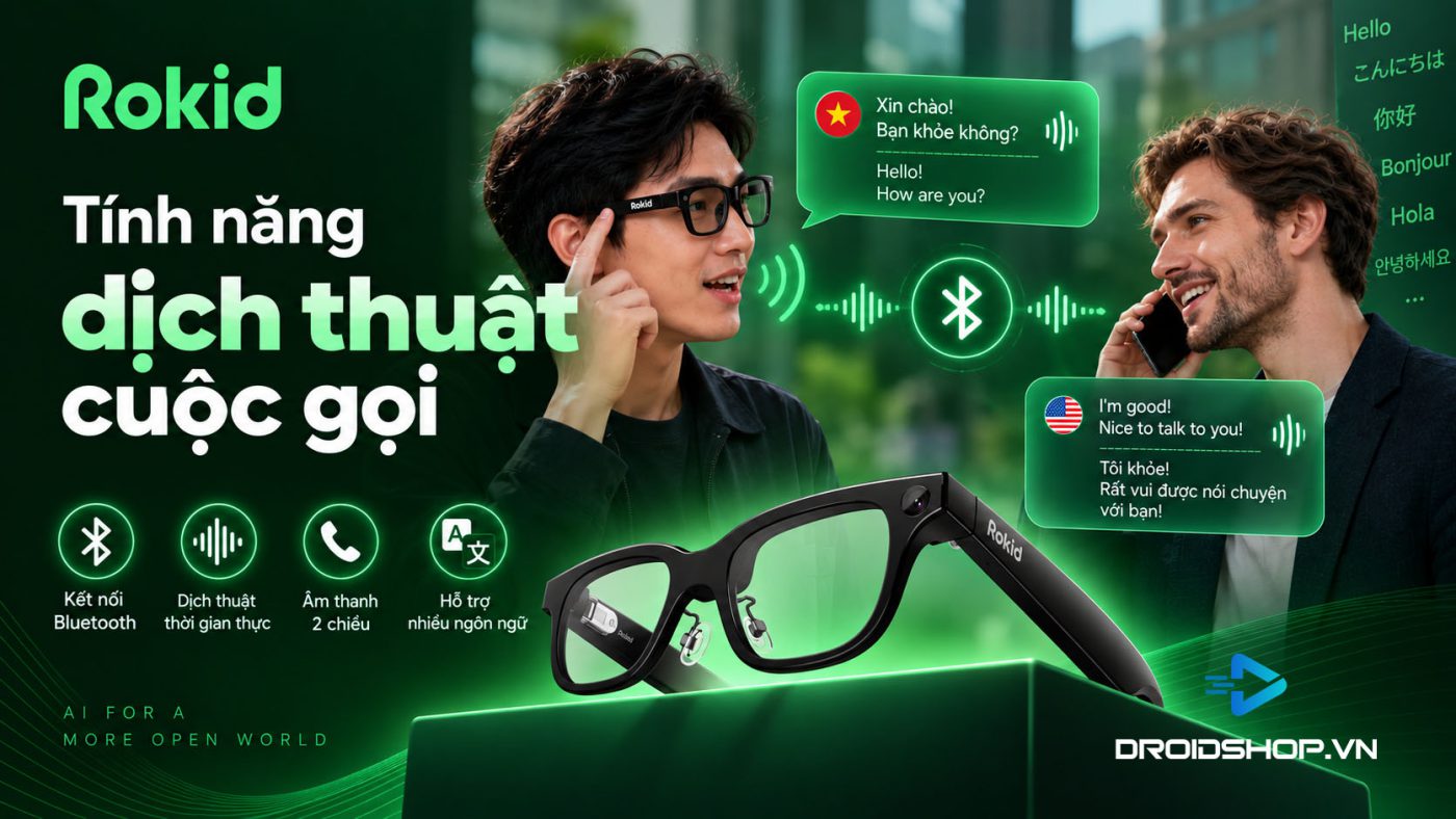 Kính Rokid Glasses Phiên Dịch Cuộc Gọi